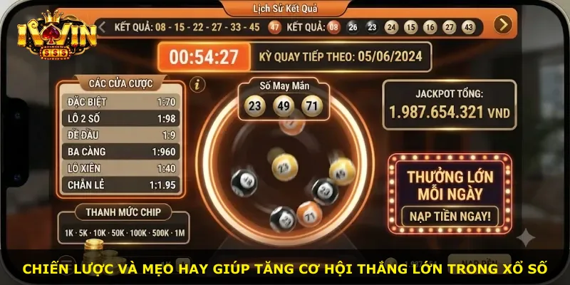 Chiến lược và mẹo hay giúp tăng cơ hội thắng lớn trong xổ số