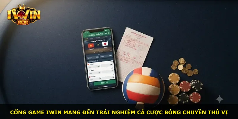 Cổng game iWin mang đến trải nghiệm cá cược bóng chuyền thú vị