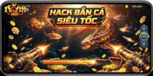 Hack Bắn Cá Siêu Tốc IWin Dễ Thắng, Mẹo Chơi Hiệu Quả Cho Tân Thủ