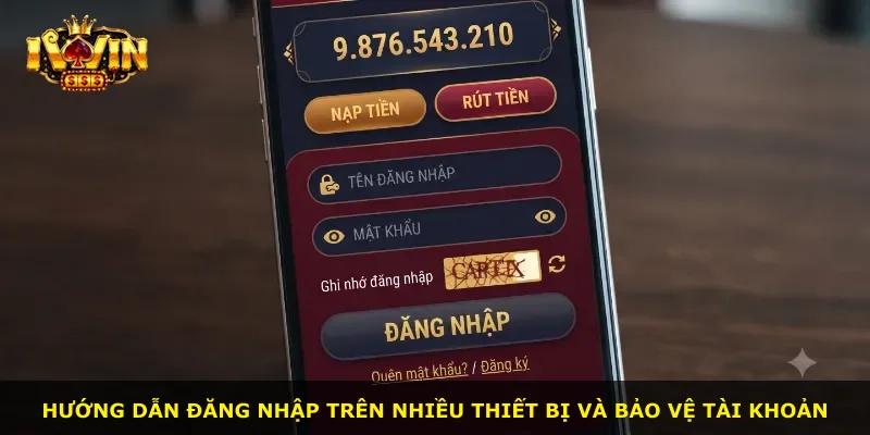 Hướng dẫn đăng nhập trên nhiều thiết bị và bảo vệ tài khoản