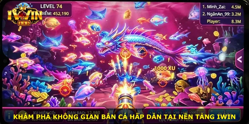 Khám phá không gian bắn cá hấp dẫn tại nền tảng iWin