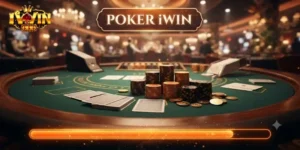 Poker Iwin Trải Nghiệm Game Bài Hấp Dẫn Với Cơ Hội Thắng Lớn