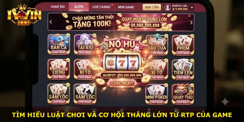 Tìm hiểu luật chơi và cơ hội thắng lớn từ RTP của game